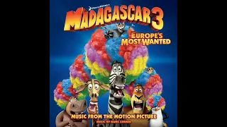 Madagascar 3 - Soundtrack (The Fuzz/Meet The Circus/Escape) Slowed