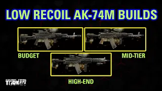 Low Recoil AK-74M Builds | Escape From Tarkov | V-Play