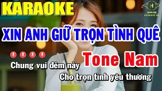 Karaoke Xin Anh Giữ Trọn Tình Quê Tone Nam Nhạc Sống | Trọng Hiếu