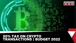 Crypto Transactions To Be Taxed At 30%, Check What Finance Minister Said In Budget 2022