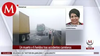 Un muerto y 6 heridos tras accidentes carreteros en Veracruz