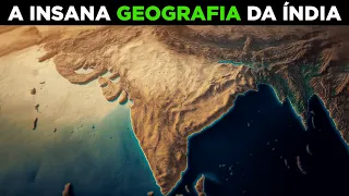 Por que a Geografia da Índia é insanamente boa?