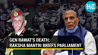 Live: Defence Minister Rajnath Singh briefs Parliament on CDS Bipin Rawat's death