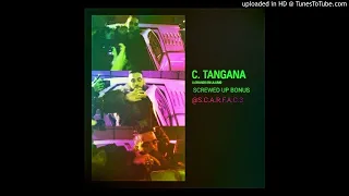 C. Tangana x S.C.A.R.F.A.C.3 - Llorando en la Limo  (SCREWED UP BONUS REMIX)