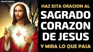 Haz esta oración al Sagrado Corazón de Jesús y mira lo que pasa!