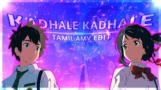 Your Name x Kadhale Kadhale [Tamil AMV Edit] #love