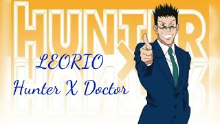 Leorio Hunter X Doctor ~ Leorio Paladiknight Song