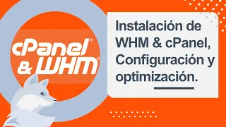 WHM & cPanel: Installation, configuration and optimization.