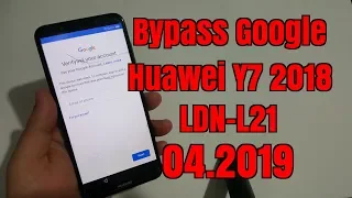 BOOM!!! Huawei Y7 2018 / LDN-L21/. Remove Google account bypass frp.