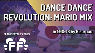 Dance Dance Revolution: Mario Mix by Risuruuu in 1:00:48 - Flame Fatales 2023