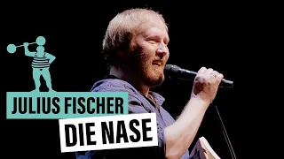 Julius Fischer - Die Nase