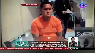 Inmate sa Bilibid, nagpanggap na si Atty. Rodriguez para makapangikil para sa... | SONA