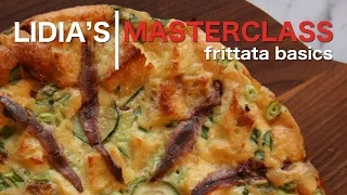 Lidia's Master Class: Frittata Basics