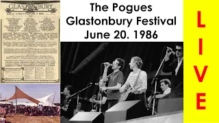 The Pogues - Glastonbury Festival - Somerset/England, 06-10-1986 Live - Full Concert 1986