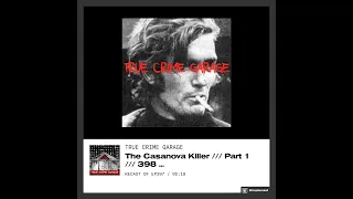 The Casanova Killer /// Episodes 398-399