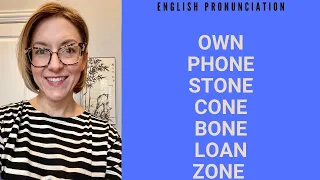 English Pronunciation Lesson: OWN, PHONE, STONE, CONE, BONE, LOAN, ZONE