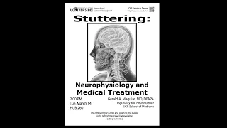 Gerald Maguire M.D., -  Stuttering: Neurophysiology and Medical Treatment