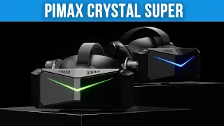 Новинки Pimax Crystal Super и Lite - Наконец они Поняли!