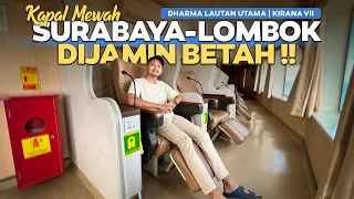 REKOMENDED , KAPAL MEWAH & TIKET TERJANGKAU | Surabaya - Lombok Naik Kapal Dlu Kirana 7.