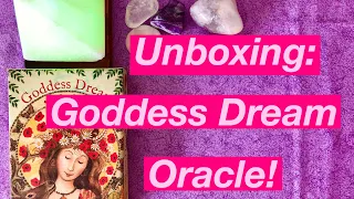 Unboxing and First Impressions:  The Goddess Dream Oracle by Wendy Andrew