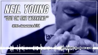 Neil Young - Out on the weekend - intro harmonica A
