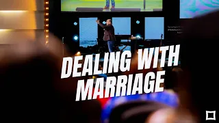 Dealing with Marriage | Pastor Joel Sims