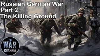 The Russian German War | Part 2 | Full Episode