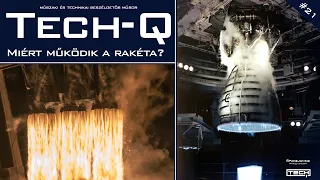 Miért működik a rakéta? | Tech-Q technikai-műszaki beszélgetős műsor | 21. adás