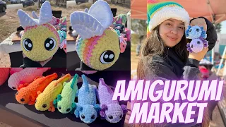 CROCHET AMIGURUMI MARKET - SET UP PROCESS - BEFORE, DURING, AND AFTER - WHAT SOLD??