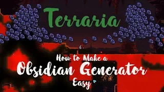 Terraria: How to Make a Obsidian Generator (Easy)