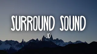 JID - Surround Sound ft. 21 Savage & Baby Tate (Lyrics)