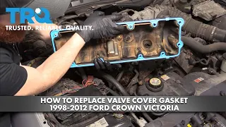 How to Replace Valve Cover Gasket 98-12 Ford Crown Victoria