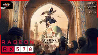 Assassin's Creed Mirage on AMD RX 570 4GB | Ryzen 5 3600 | 16 GB Ram - 1080P - High-Medium