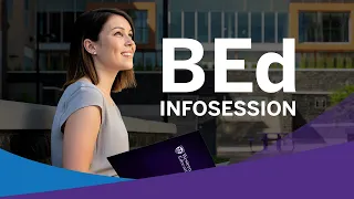 Bachelor of Education (BEd) Info-session | Faculty of Education