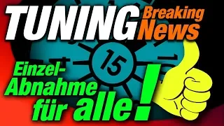 TUNING - Breaking News !!! | Einzel-Abnahmen für alle ! | Neues zum §21 | WEST-BERLIN-CUSTOMS