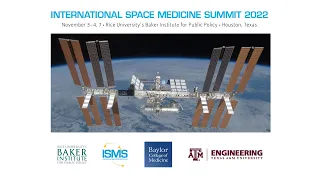 International Space Medicine Summit 2022 — Opening and Panel I (English)