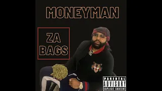 Money man - Za Bags (Full Mixtape) [2022]