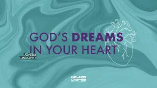 God's dreams in your heart | Pr Joakim Lundqvist | Culto 19h30 WE ARE ONE 2023