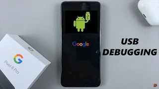 How To Enable USB Debugging On Google Pixel 8 / 8 Pro