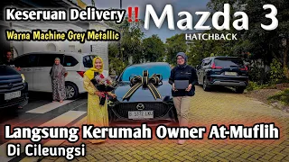 Delivery Spesial‼️ Mazda 3 Hatchback | Warna Machine Grey Metallic | Ke Cileungsi Jawa Barat