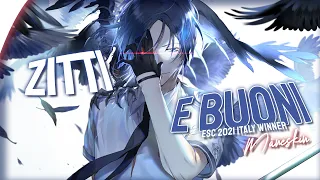 「Nightcore」ZITTI E BUONI - Måneskin (Lyrics) || ESC 2021 Italy 🇮🇹 Winner