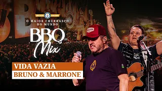 Bruno e Marrone - Vida Vazia - BBQ Mix 2022 Goiânia