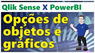 Qlik Sense vs PowerBI: Objetos Visuais