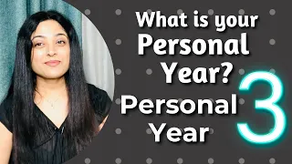 What is your Personal Year? What Personal Year 3 Reveals About You? | Priyanka Kuumar (In Hindi)