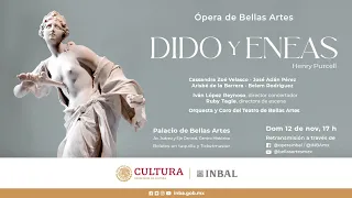 Transmisión de la ópera “Dido y Eneas”, de Henry Purcell / Ópera de Bellas Artes