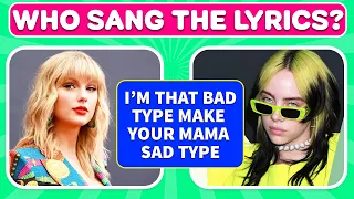 Who Sang The Lyrics | Was it Taylor Swift or Billie Eilish?