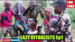 LAZY RITUALISTS (XPLOIT COMEDY) (POWERSTARS COMEDY) (MARK ANGEL COMEDY)