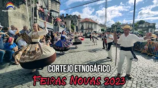 Cortejo Etnográfico - Feiras Novas 2023 - Ponte de Lima