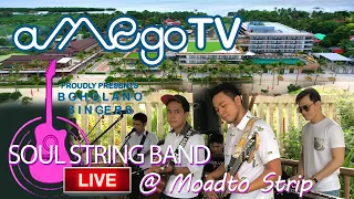 aMEgo TV: SOUL STRING BAND LIVE AT MOADTO STRIP PANGLAO BOHOL
