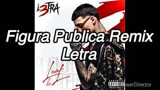 Figura Publica Remix (LETRA)